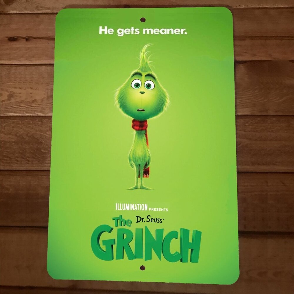 The Grinch‎ He Gets Meaner 8x12 Metal Wall  Sign